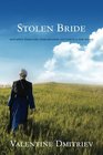 Stolen  Bride kidnapped Amish girl finds freedom and love in a new world