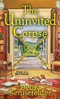 The Uninvited Corpse (Food Blogger, Bk 1)
