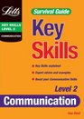 Key Skills Survival Guide Communication Level 2
