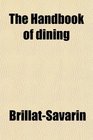 The Handbook of dining