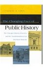 The Changing Face Of Public History The Chicago Historical Society And The Transformation Of An American Museum