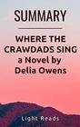 Summary: Where the Crawdads Sing a Novel by Delia Owens