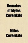 Remains of Myles Coverdale