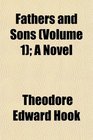Fathers and Sons  A Novel