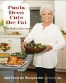 Paula Deen Cuts the Fat 250 Recipes Lightened Up