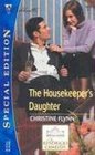 The Housekeeper's Daughter (Kendricks of Camelot, Bk 1) (Silhouette Special Edition, No 1612)
