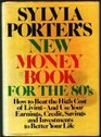 Sylvia Porter's New Money Book for the 80'S