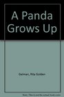 A Panda Grows Up