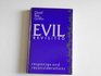 Evil Revisited Responses and Reconsiderations
