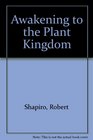 Awakening to the Plant Kingdom