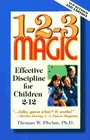 1-2-3 Magic : Effective Discipline for Children 2-12