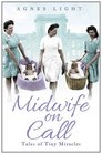 Midwife on Call Tales of Tiny Miracles