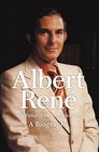 Albert Rene The Father of Modern Seychelles A Biography