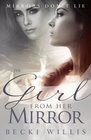 The Girl from Her Mirror (Mirrors Don't Lie) (Volume 1)