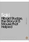 Filboid Studge the Story of a Mouse That Helped