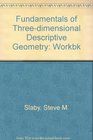 Fundamentals of Threedimensional Descriptive Geometry