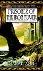 Prisoner of the Iron Tower (Tears of Artamon, Bk 2)