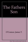 The Fathers Son