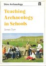 Teaching Archaeology in Schools