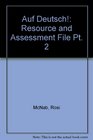 Auf Deutsch 2 Resource and Assessment File