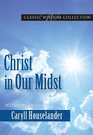 Christ in Our Midst: Wisdom from Caryll Houselander (Classic Wisdom Collection)