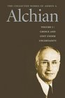 COLLECTED WORKS OF ARMEN A ALCHIAN VOL 1 CL THE