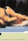 Eugene Delacroix Selected Letters 18131863