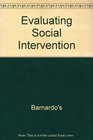 Evaluating Social Intervention