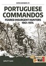 Portuguese Commandos Feared Insurgent Hunters 19611974