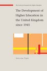 Higher Education in the United Kingdom since 1945 An Oral History