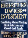 Highreturn lowrisk investment Combining market timing stock selection and closedend funds