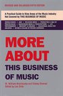 More About This Business of Music