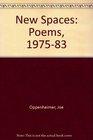 New Spaces Poems 19751983