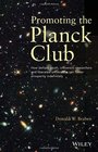 Promoting the Planck Club How Defiant Youth Irreverent Researchers and Liberated Universities Can Foster Prosperity Indefinitely