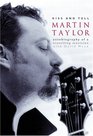 Martin Taylor The Autobiography of a Travelling Musician