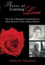 The Prize for Learning Love The Life of Margaret Fawcett Norrie Nova Scotia's First Female Senator
