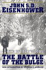 The Bitter Woods The Battle of the Bulge