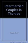 Intermarried Couples in Therapy