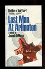 Last Man at Arlington