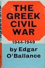 The Greek Civil War 19441949
