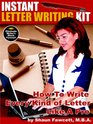 Instant Letter Writing Kit How To Write Every Kind Of Letter Like A Pro
