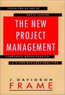 The New Project Management Tools for an Age of Rapid Change Corporate Reengineering and Other Business Realities