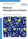 Molecular Heterogeneous Catalysis A Conceptual and Computational Approach