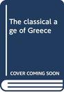 The classical age of Greece