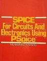 Spice for Circuits and Electronics Using Pspice