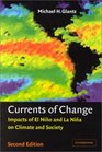 Currents of Change Impacts of El Nio and La Nia on Climate and Society