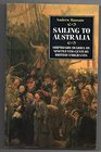 Sailing to Australia Shipboard Diaries by Nineteenth Century British Immigrants