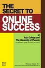 The Secret to Online Success at Axia College and the University of Phoenix