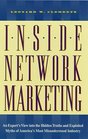 Inside Network Marketing  An Expert's View into the Hidden Truths and Exploited Myths of America's Most Misunderstood Industry