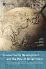 Innovation for Development and The Role of Government A Perspective from the East Asia and Pacific Region